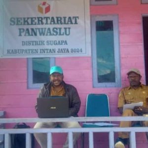 Panwaslu Distrik Sugapa Sudah Jalankan Proses Perekrutan PKD