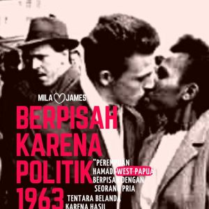 Berpisah Karena Politik 1963