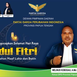 Ketua DPD GARUDA Provinsi Papua Tengah Imbau Tetap Jaga Toleransi dan Selamat Idul Fitri