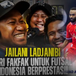 Fakfak, Pilar Futsal dari Timur yang Mulai Terlupakan